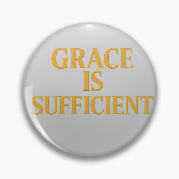Item preview, Grace Is Sufficient – Minimalist Motivational Quote Design designed and sold by JayInspires.