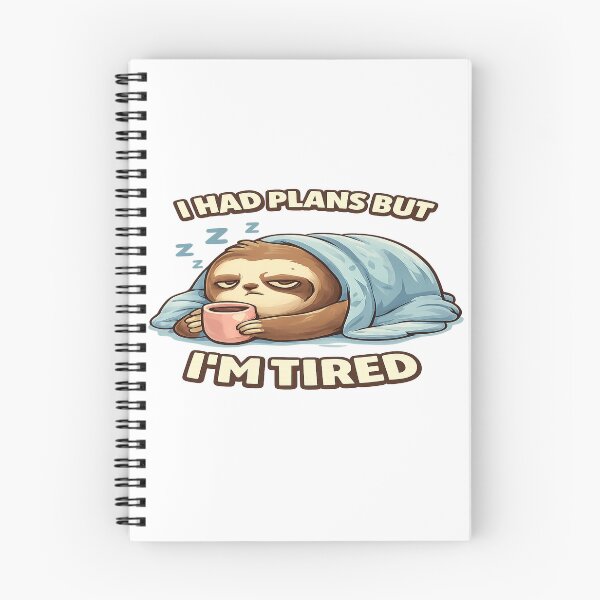 Item preview, Funny Sloth Meme – I Had Plans But I’m Tired  Relatable Sarcastic Humor Design designed and sold by FernandsOficial.
