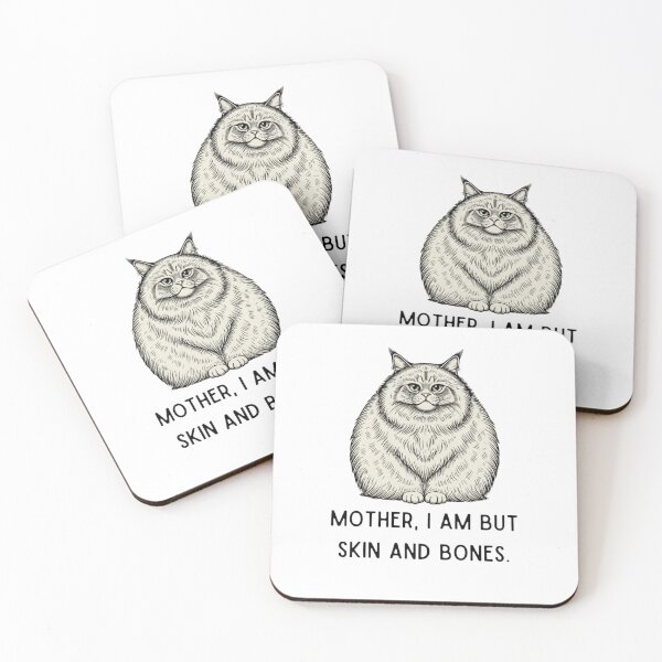Item preview, Mother I Am But Skin and Bones | Funny Chonky Cat Meme designed and sold by InkImagination1.