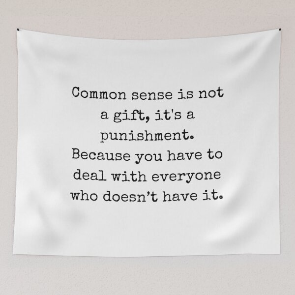 Item preview, Common sense is not a gift – Self expression designed and sold by BoldTalk.