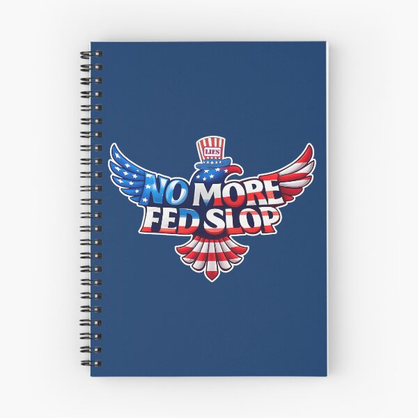 Item preview, No More Fed Slop | Totally Not a Conspiracy | American Flag Eagle designed and sold by therealbooty.