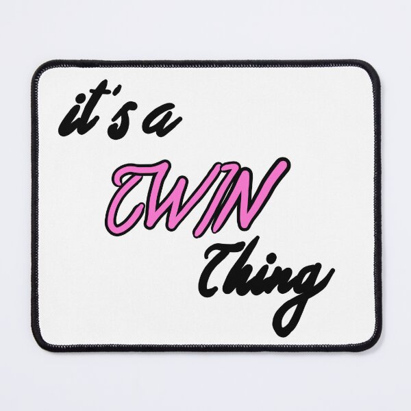 Item preview, It's a TWIN thing - Pink designed and sold by cherrynat1.