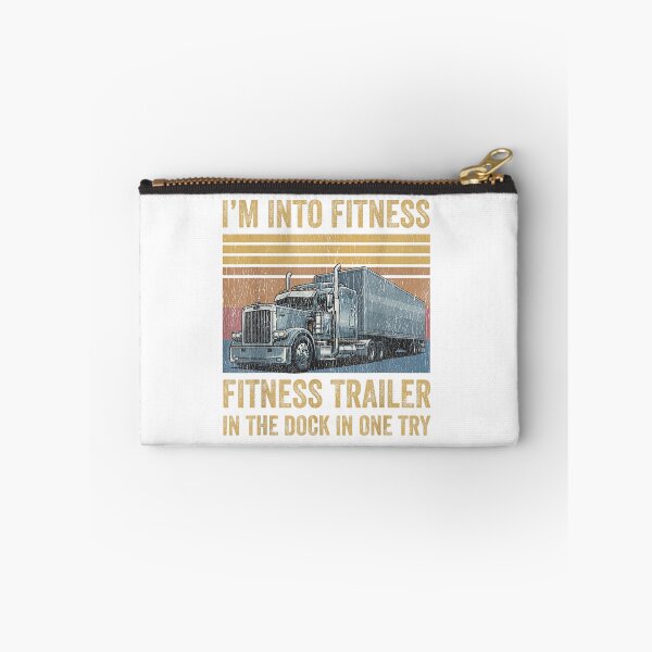 Item preview, I’m Into Fitness – Fitness Trailer In The Dock In One Try Funny Trucker Design designed and sold by Dream'Ink.