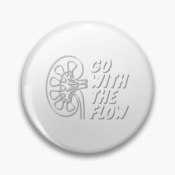 Item preview, Go With The Flow Kidney Pun Medical Humor for Nurse designed and sold by chattsuede.