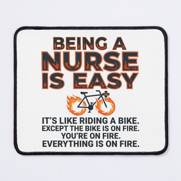 Item preview, Being A Nurse Is Easy Bike On Fire designed and sold by chattsuede.