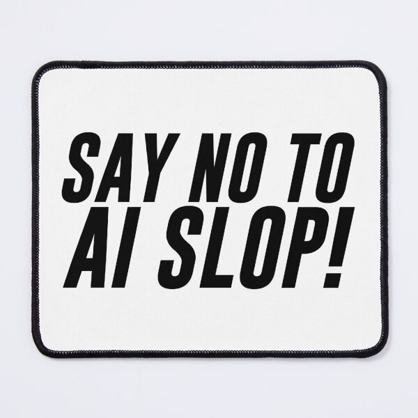 Item preview, Say no to AI slop! designed and sold by the-craft-shop.