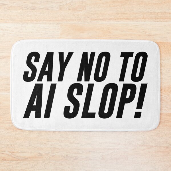 Item preview, Say no to AI slop! designed and sold by the-craft-shop.