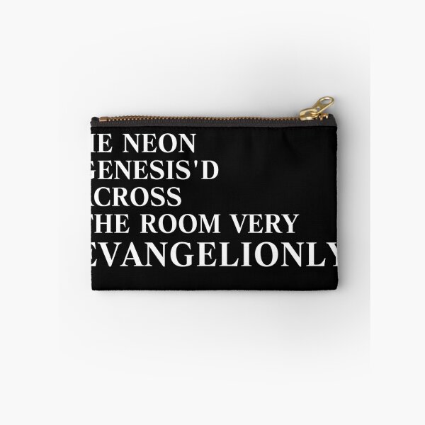 Item preview, He Neon Genesis'd Across the Room Very Evangelionly designed and sold by Fire TheMann.