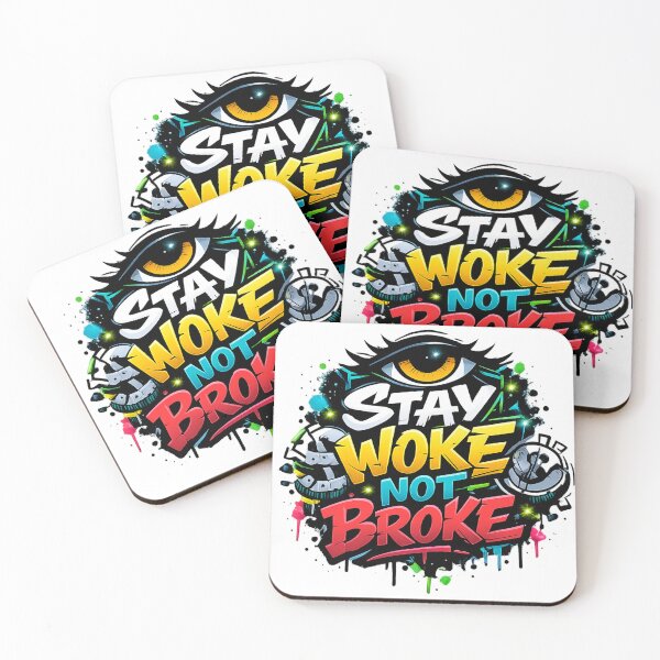 Item preview, STAY WOKE NOT BROKE  designed and sold by rudytshirtstore.