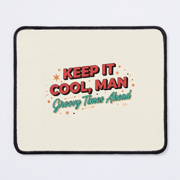 Item preview, Keep It Cool Man: Vintage Groovy Times Ahead Retro Typography designed and sold by DailyVibesMerch.