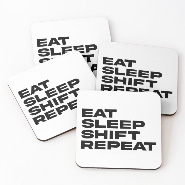 Item preview, Eat Sleep Shift Repeat designed and sold by the-craft-shop.