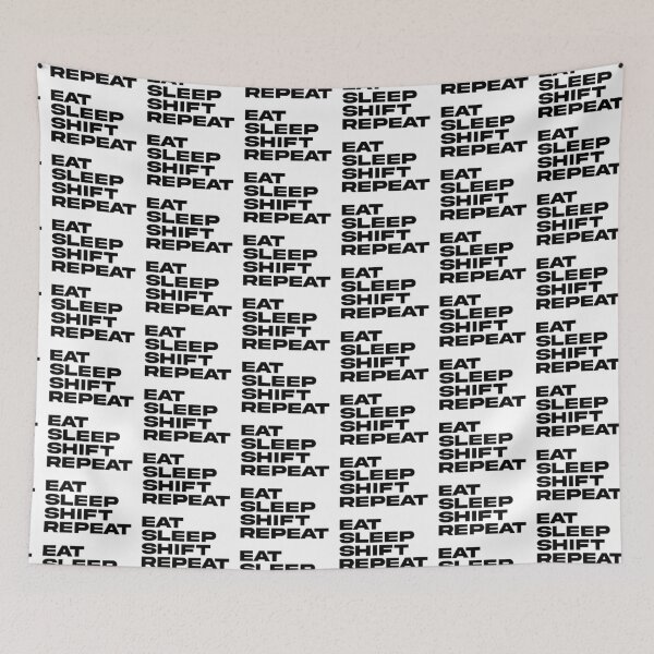 Item preview, Eat Sleep Shift Repeat designed and sold by the-craft-shop.