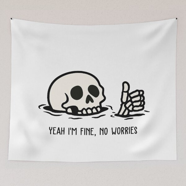 Item preview, Yeah I'm Fine, No Worries designed and sold by AimarsKloset.