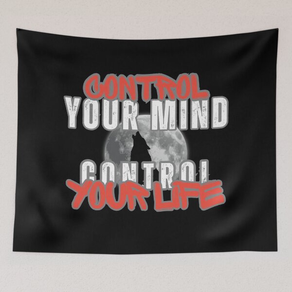 Item preview, Control Your Mind Control Your Life Wolf Motivation designed and sold by ArtVibe-Ties.