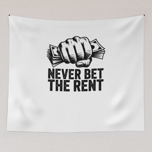 Item preview, Never Bet the Rent – Protest Poster Statement designed and sold by The People’s Punchline.