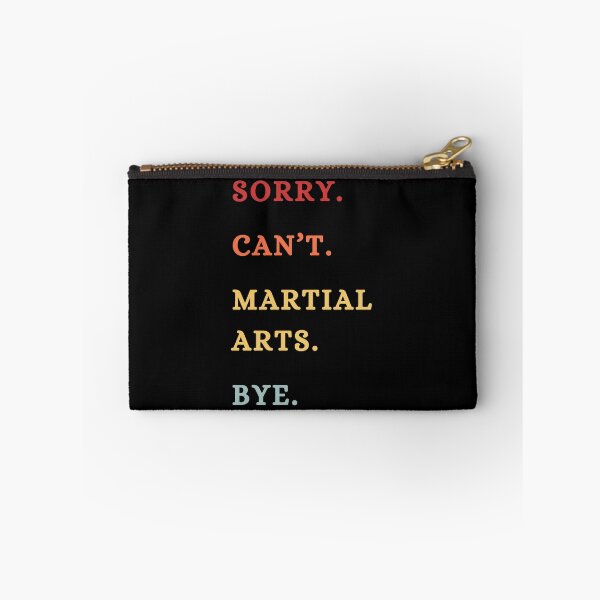 Item preview, Sorry Can't Martial Arts Bye - Funny Martial Arts Lovers - Retro Funny Excuse Saying  designed and sold by Wiss2Arts.