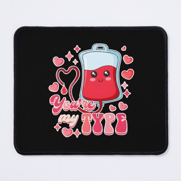 Item preview, Kawaii Blood Bag You're My Type designed and sold by Nocturnal-Vines.