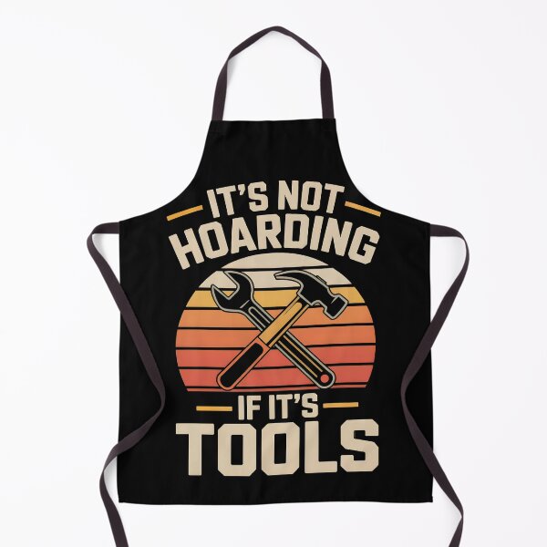 Item preview, It’s Not Hoarding If It’s Tools – Funny Handyman & Woodworker Design designed and sold by Millsoft.