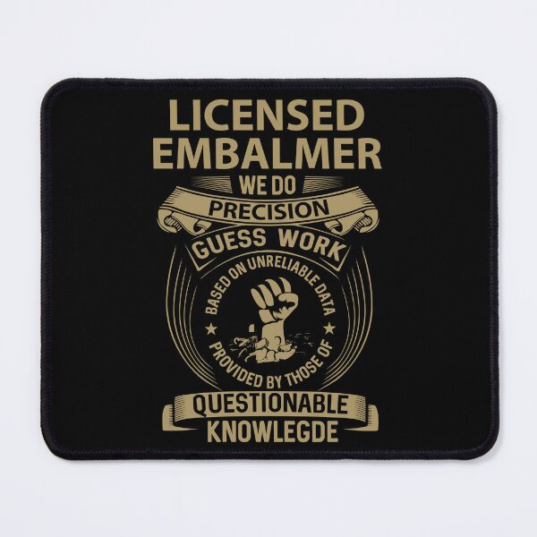 Item preview, Licensed Embalmer designed and sold by ginawilliams39.