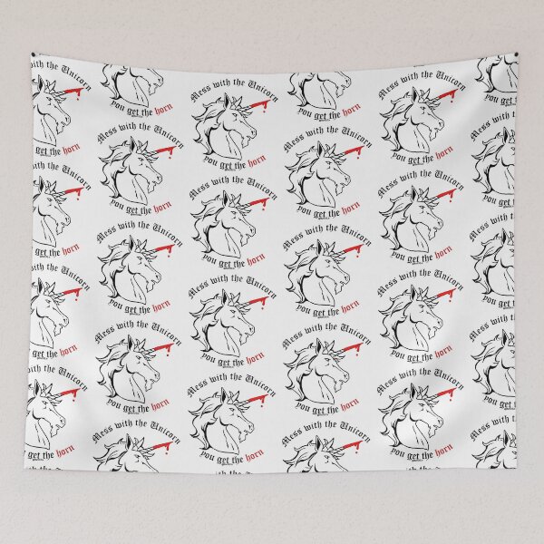 Item preview, Mess with the Unicorn, You get the Horn  designed and sold by Bat13SJx.