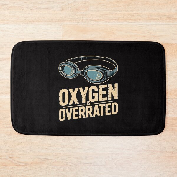 Item preview, Oxygen Is Overrated  Swimming Swim Team Gift designed and sold by Vexat062Art.