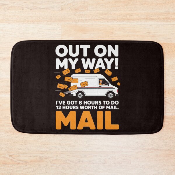 Item preview, Out Of My Way - Postal Worker Mailman Postman Mail Carrier designed and sold by MichaelStalkas.