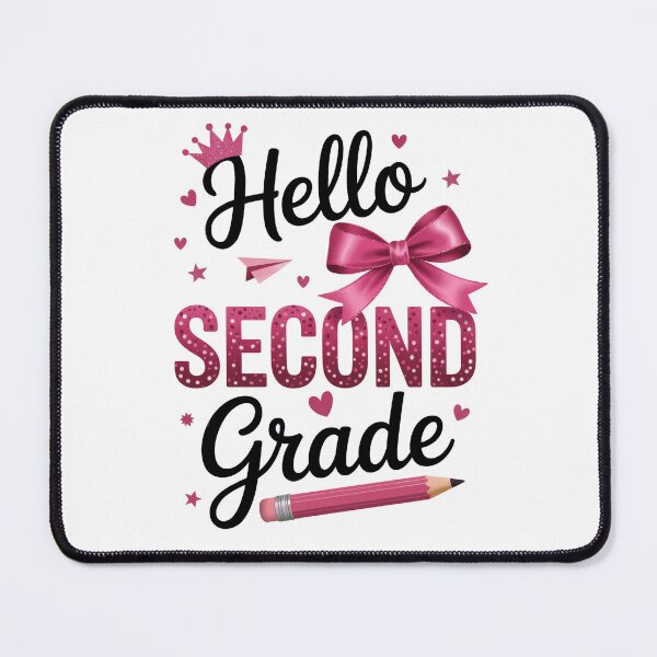 Item preview, Hello Second Grade designed and sold by jkrphoto.