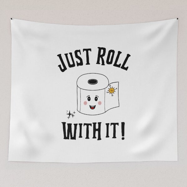 Item preview, Just Roll With It Funny Sayings Toilet Paper designed and sold by Sartoris Art.