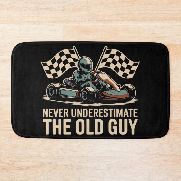 Item preview, Never underestimate the old guy Go Kart Kart Racing designed and sold by LindseyKris.