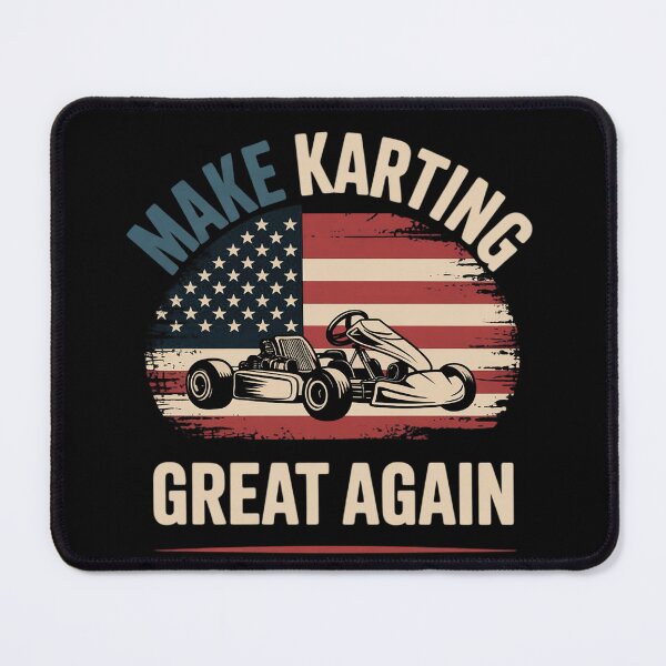 Item preview, Make Karting Great Again - Go Kart Racing Racer Karting designed and sold by joedavila.