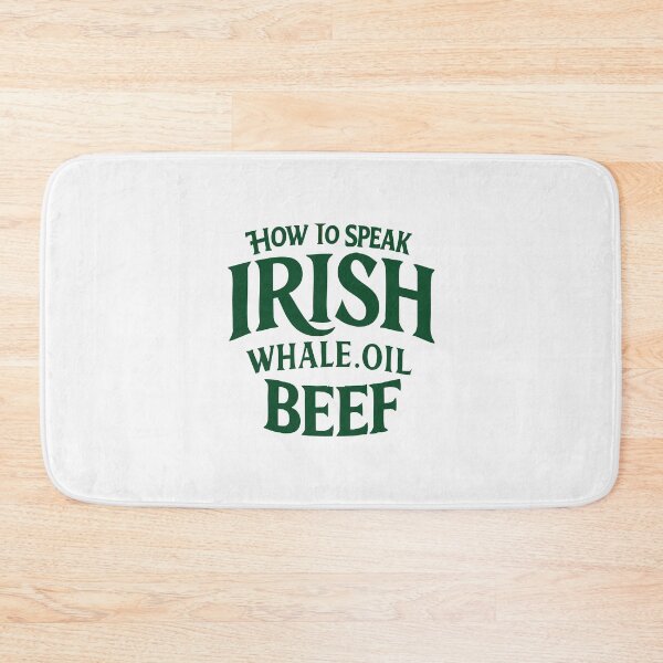 Item preview, how to speak irish whale oil beef designed and sold by CloudyPress.