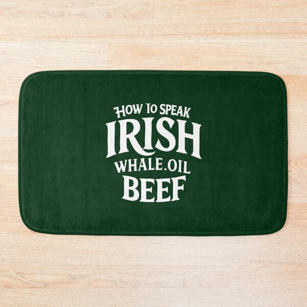 Item preview, how to speak irish whale oil beef designed and sold by CloudyPress.