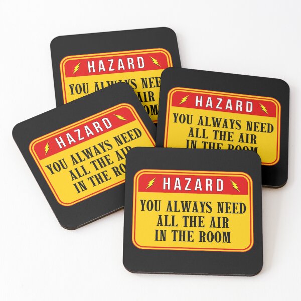 Item preview, HAZARD:  You Always Need All The Air In The Room - funny warning signs designed and sold by DesignsFromTW-S.