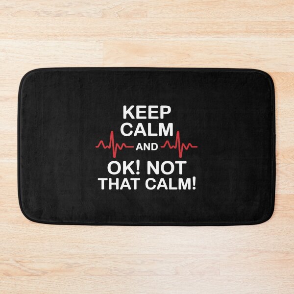 Item preview, Keep Calm and Ok! Not That Calm! Medical ECG Emergency designed and sold by nicomitchell.