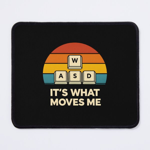 Item preview, It’s What Moves Me WASD Gamer, Funny PC Gaming Keyboard Gift, Retro Video Game Lover Graphic Tee designed and sold by saloui.