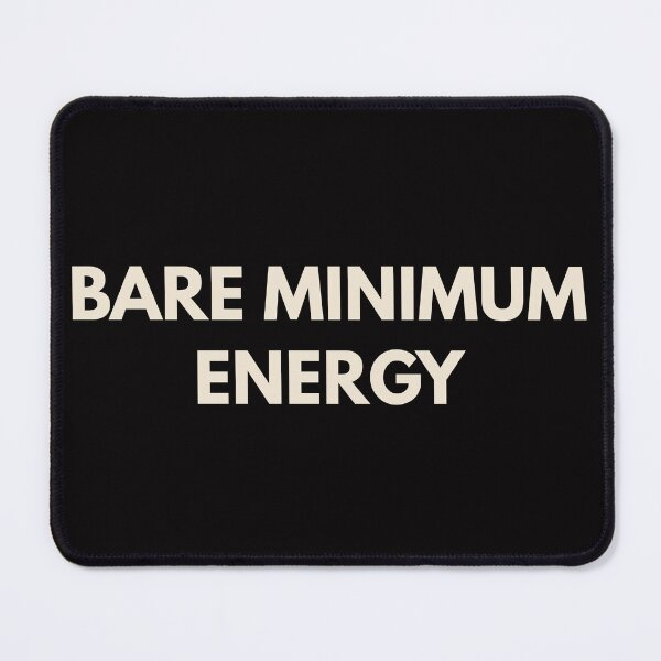 Item preview, Bare Minimum Energy Quote designed and sold by Papier Atelier Art.