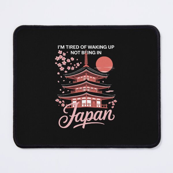 Item preview, I’m Tired of Waking Up and Not Being in Japan designed and sold by nicomitchell.