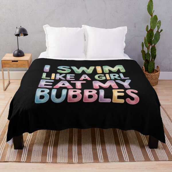 Item preview, I Swim Like A Girl Eat My Bubbles Swimming Rainbow designed and sold by nicomitchell.