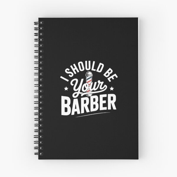 Item preview, I Should Be Your Barber Hairdresser Shop Barbers designed and sold by andreaswest.