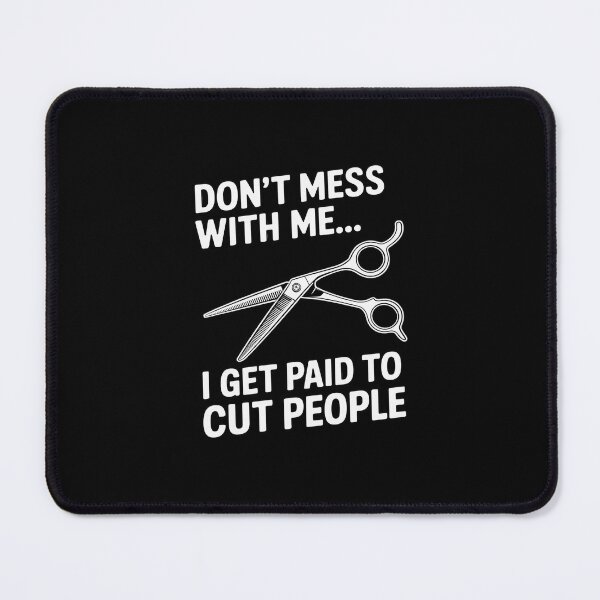 Item preview, I Get Paid To Cut People Hairdresser Barber designed and sold by andreaswest.