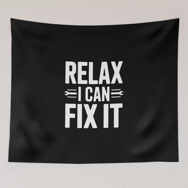Item preview, Humor Relax I Can Fix It Mechanic Handyman designed and sold by andreaswest.