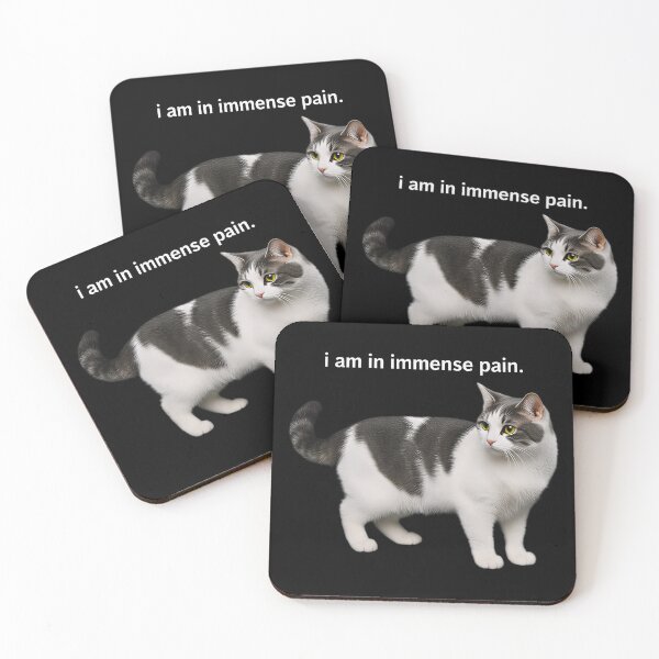 Item preview, I Am in Immense Pain Cat Meme Sad Funny Quote designed and sold by gear-posters.