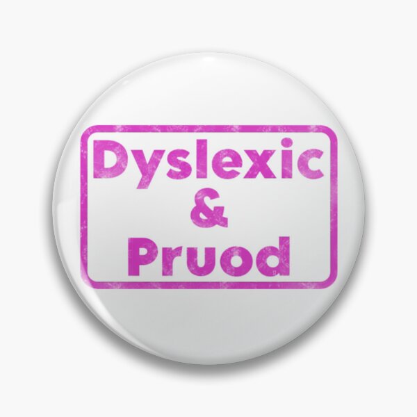 Item preview, Dyslexic & Pruod – Funny Dyslexia Humor Design Magenta designed and sold by ETee's.