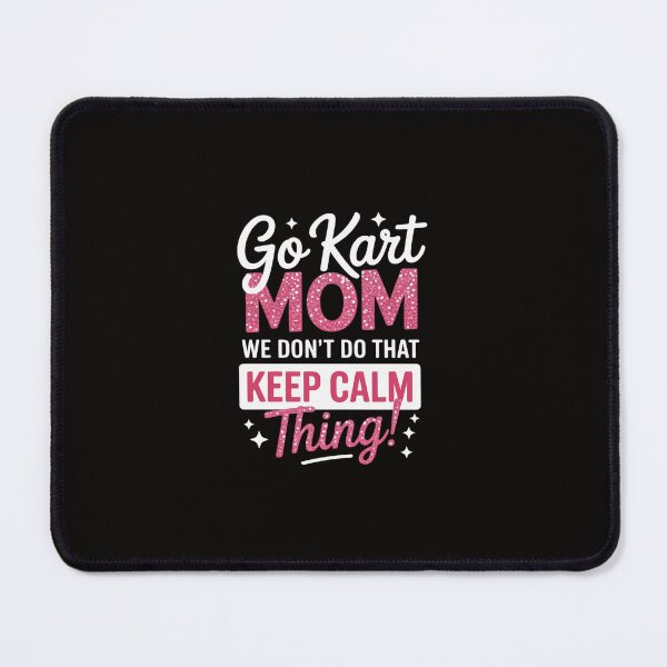 Item preview, Go Kart Mom Go-Karting Mom Tee Go Kart Racing designed and sold by margaridroso.