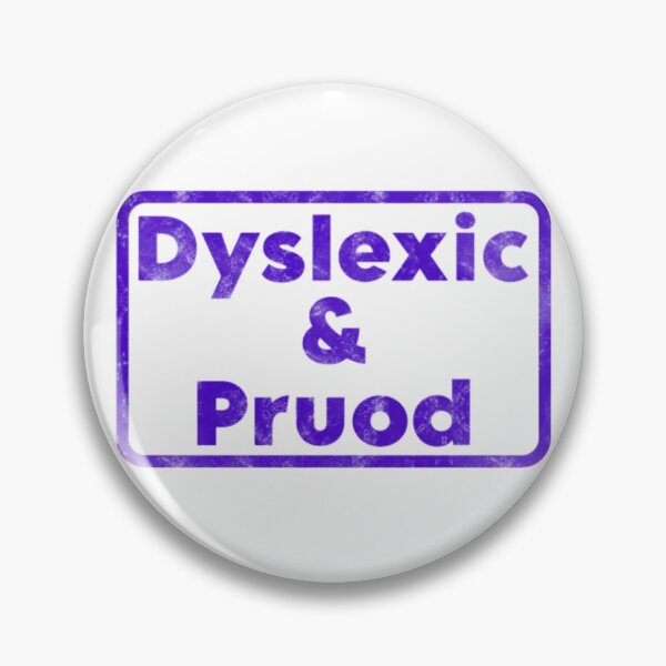 Item preview, Dyslexic & Pruod – Funny Dyslexia Humor Design Violet designed and sold by ETee's.