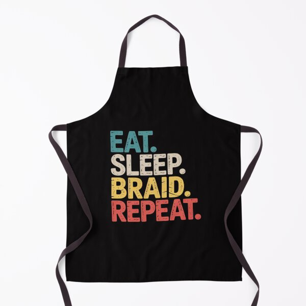 Item preview, Eat Sleep Braid Repeat Hairdresser Braider designed and sold by Minoloinan.