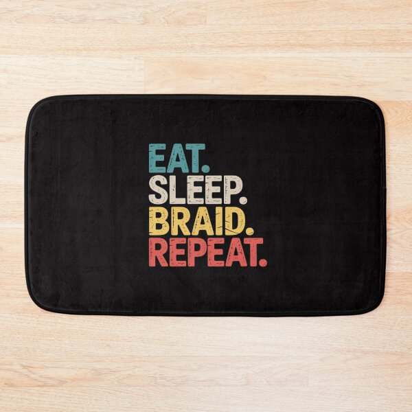 Item preview, Eat Sleep Braid Repeat Hairdresser Braider designed and sold by Minoloinan.