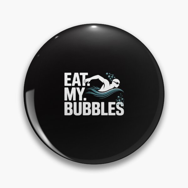 Artikelvorschau, Eat My Bubbles Schwimmgeschenk für Schwimmer und Schwimmteams entworfen und verkauft von Minoloinan.