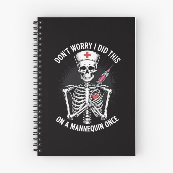 Item preview, Don't Worry I Did This On A Mannequin Once Skeleton Nurse designed and sold by Minoloinan.