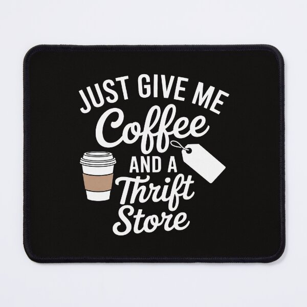 Item preview, Coffee And Thrift Store - Thrift Shopper Picker Yard Sale designed and sold by czechascheledu.